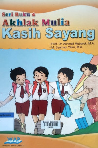 Image of Akhlak Mulia Kasih Sayang : Seri Buku 4