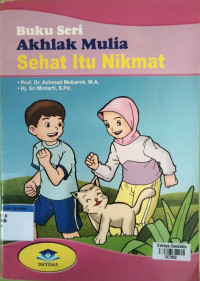 Image of Akhlak Mulia Sehat itu Nikmat : Buku Seri