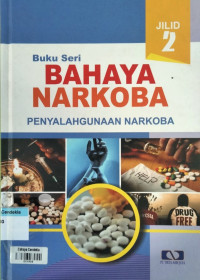 Image of Bahaya Narkoba Jilid 2 : Penyalahgunaan Narkoba