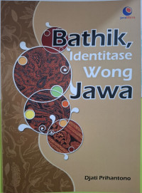 Image of Bathik, Identitase Wong Jawa