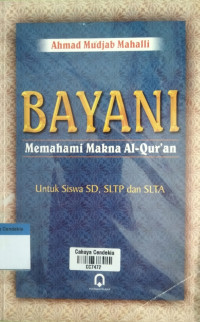 Image of Bayani : Memahami Makna Al-Qur'an untuk Siswa SD, SLTP, dan SLTA