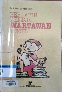 Image of Berlatih Menjadi Wartawan Kecil