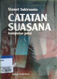 Image of Catatan Suasana : Kumpulan Puisi