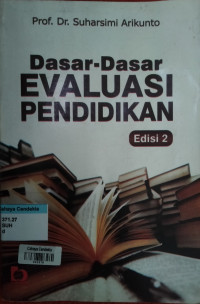 Image of Dasar-Dasar Evaluasi Pendidikan Edisi 2