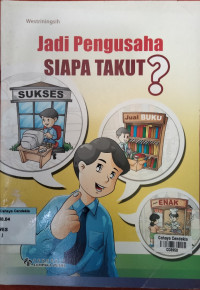 Image of Jadi Pengusaha Siapa Takut?