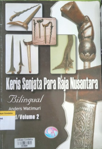 Image of Keris Senjata Para Raja Nusantara