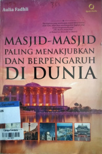 Image of Masjid-Masjid Paling Menakjubkan dan Berpengaruh di Dunia