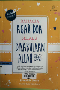 Image of Rahasia Agar Doa Selalu Dikabulkan ALLAH سُبْحَانَهُ وَ تَعَالَى