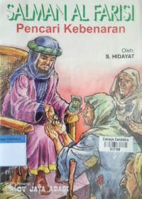 Image of Salman Al Farisi : Pencari Kebenaran
