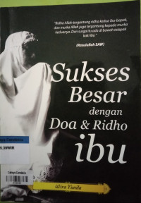 Image of Sukses Besar dengan Doa & Ridho Ibu