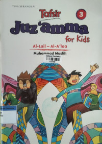 Image of Tafsir Juz 'amma for Kids 3 : Al-Lail - Al-A'laa
