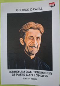Image of Terbenam dan Tersingkir di Paris dan London (Sebuah Novel)